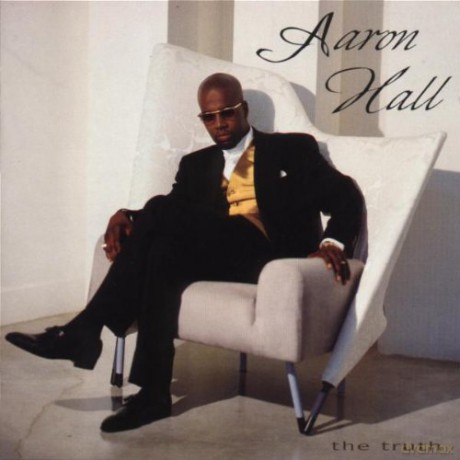 Aaron Hall: The Truth [CD]