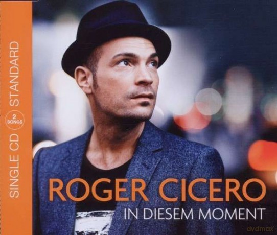 Roger Cicero: In Diesem Moment [CD]