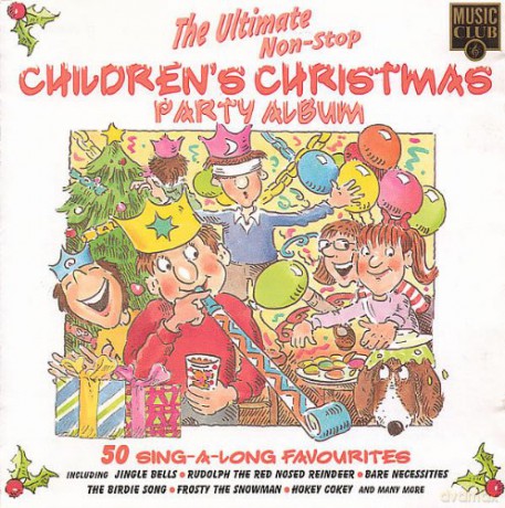 The Ultimate Non-Stop Children's Christmas Party Album [CD]