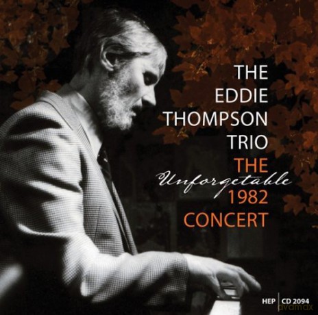 Eddie Thompson: The Unforgettable 1982 Concert [CD]