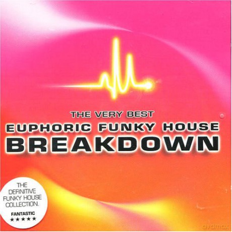 The Very Best Euphoric Funky House Breakdown [2CD]
