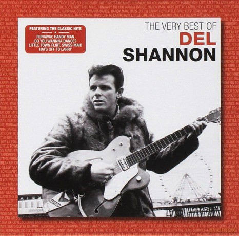 Del Shannon: The Very Best of Del Shannon [CD]