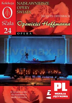 Kolekcja La Scala: Opera 24 - Opowieści Hoffmanna [DVD]