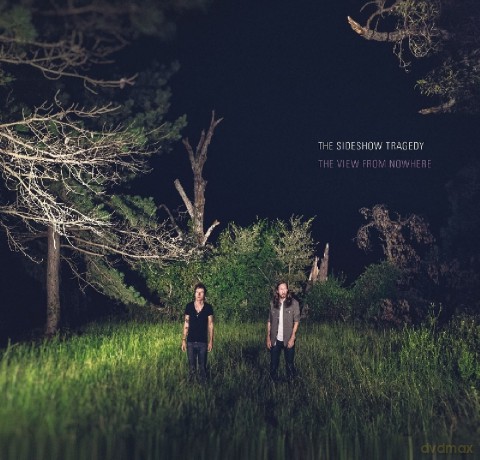 The Sideshow Tragedy: The View From Nowhere [CD]