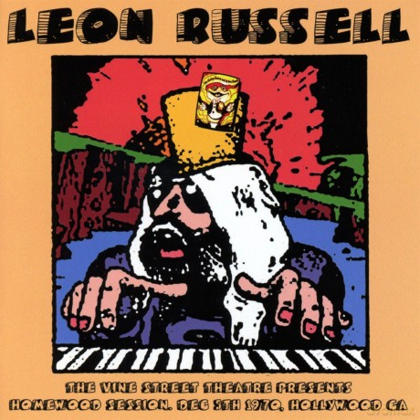 Leon Russell: The Vine Street Theatre Presents Homewood Session Dec 5th 1970 [CD]