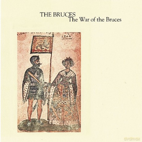 The Bruces: The War of the Bruces [CD]
