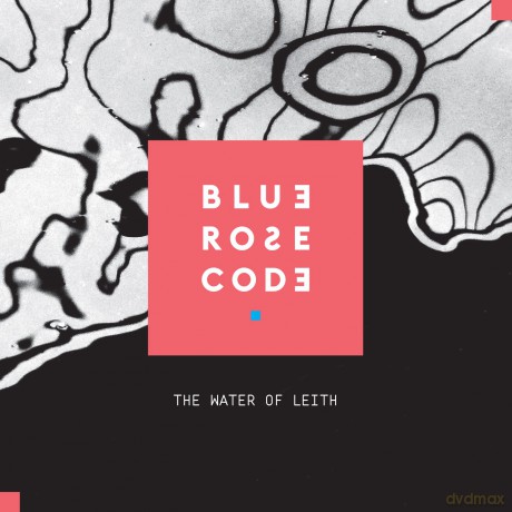 Blue Rose Code: The Water Of Leith [CD]