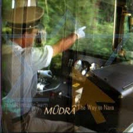 Mudra: The Way To Nara [CD]