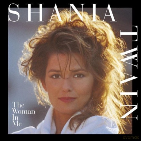 Shania Twain: The Woman in Me [CD]