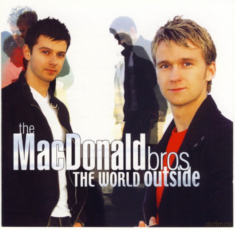 The Macdonald Bros: The World Outside [CD]