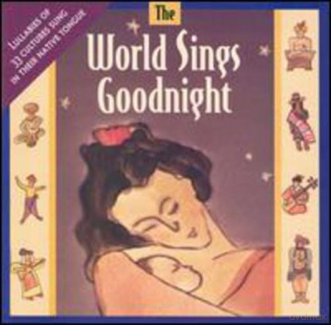 The World Sings Goodnight Vol. 1 [CD]