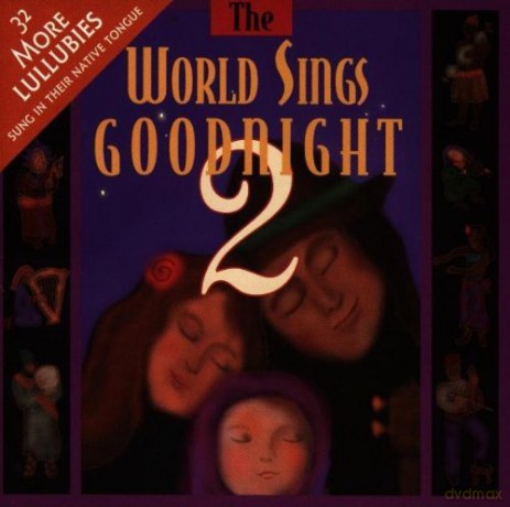 The World Sings Goodnight Vol. 2 [CD]