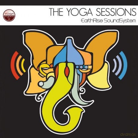 Earthrise Soundsystem: The Yoga Sessions - Earthrise Soundsystem [CD]