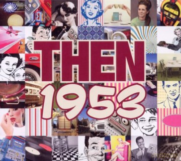 Then - 1953 [CD]