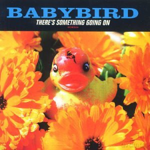 Babybird: There's Something Going On [CD]