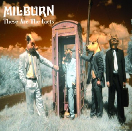 Milburn: These Are The Facts [CD]