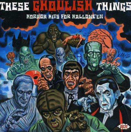 These Ghoulish Things: Horror Hits for Halloween [CD]
