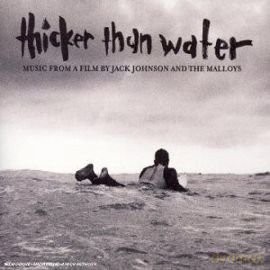 Jack Johnson: Thicker Than Water [CD]