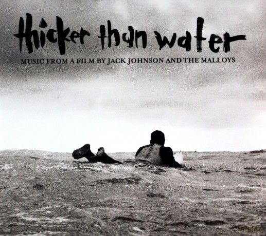 Jack Johnson: Thicker Than Water Soundtrack +1 [CD]
