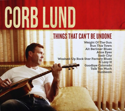 Corb Lund: Things That Can't Be Undone [2CD]