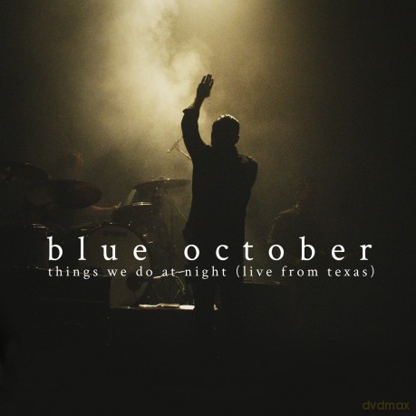 Blue October: Things We Do at Night - Live From Texas [2CD]
