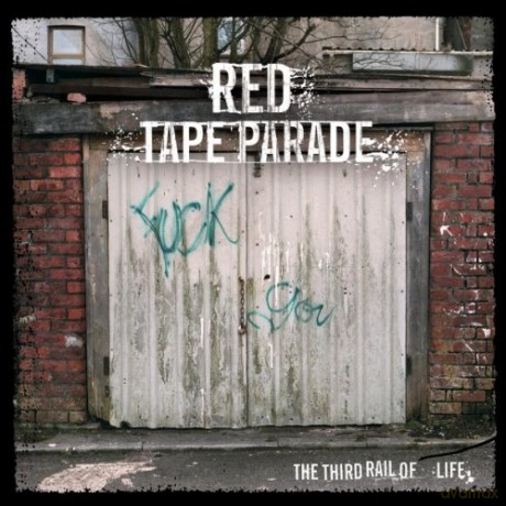 Red Tape Parade: Third Rail of Life [CD]