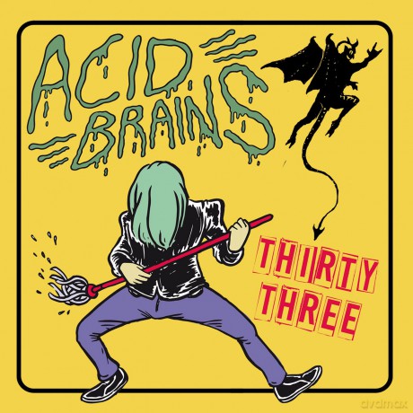 Acid Brains: Thirty Three [CD]