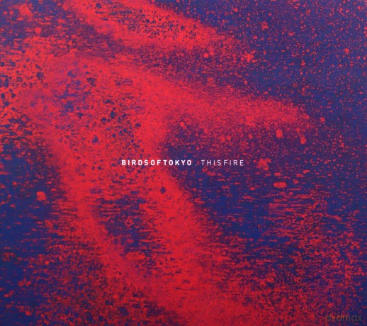 Birds of Tokyo: This Fire [CD]