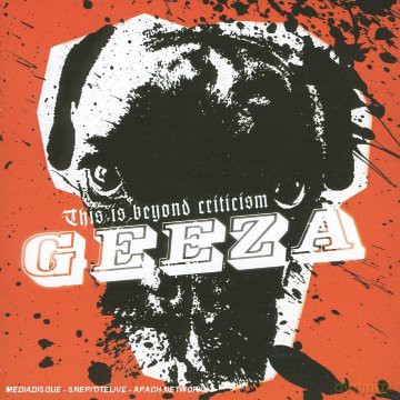 Geeza: This Is Beyond Criticism [CD]