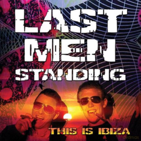 Last Men Standing: This Is Ibiza [2CD]