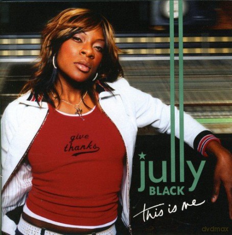 Jully Black: This Is Me [CD]
