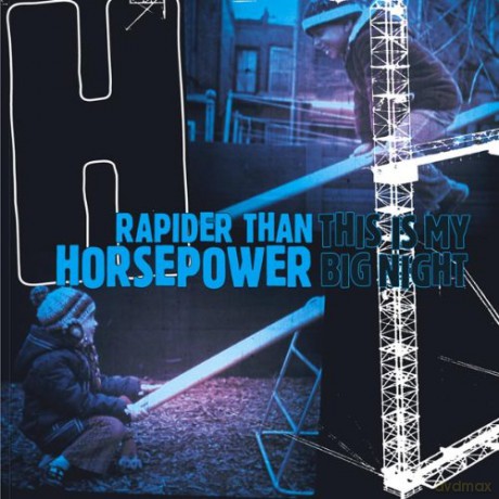 Rapider Than Horsepower: This Is My Big Night [CD]