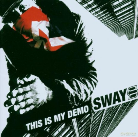 Sway: This Is My Demo [2CD]