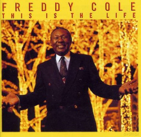 Freddy Cole: This Is the Life [CD]