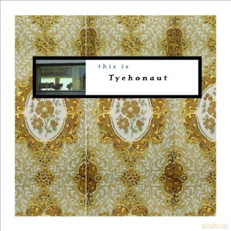 Tychonaut: This Is Tychonaut [CD]