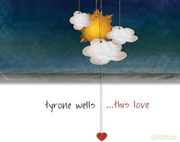 Tyrone Wells: This Love [CD]