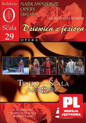 Kolekcja La Scala: Opera 29 - Dziewica z jeziora [DVD]