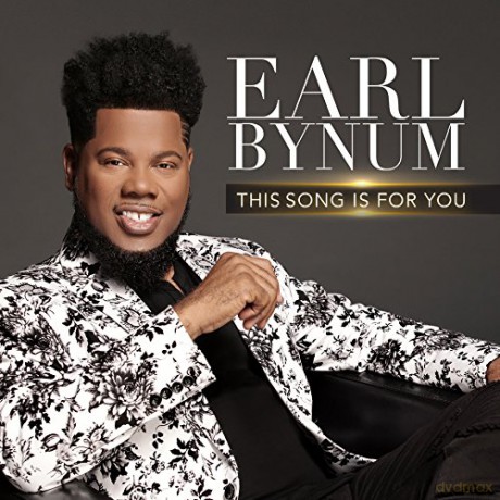 Earl Bynum: This Song Is For You [CD]