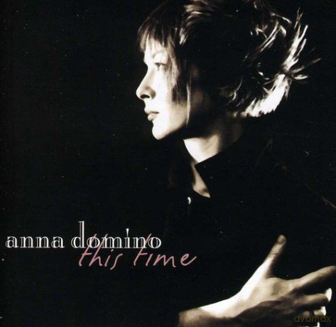 Anna Domino: This Time [CD]