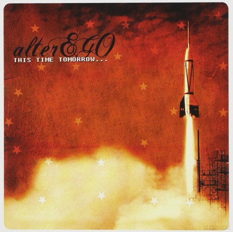 Alter Ego: This Time Tomorrow [CD]