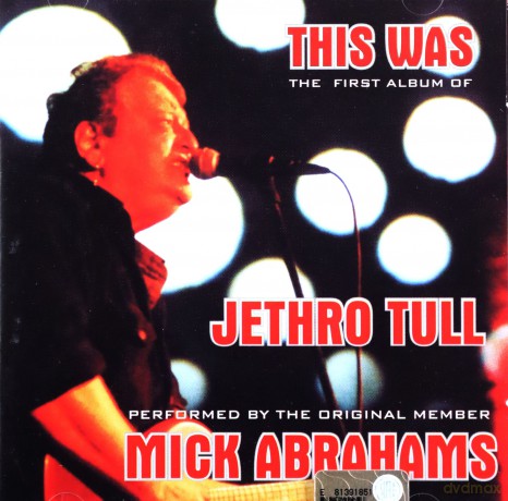 Mick Abrahams: This Was the First Album Of [CD]