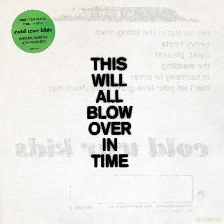Cold War Kids: This Will All Blow Over In Time [CD]