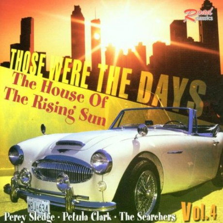 Those Were The Days Vol.4 The House Of The Rising Sun [CD]