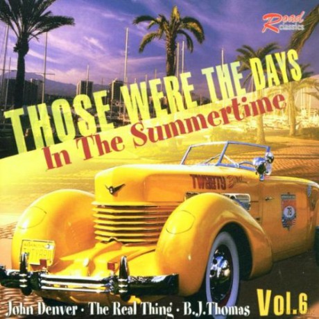 Those Were The Days Vol.6 In The Summertime [CD]