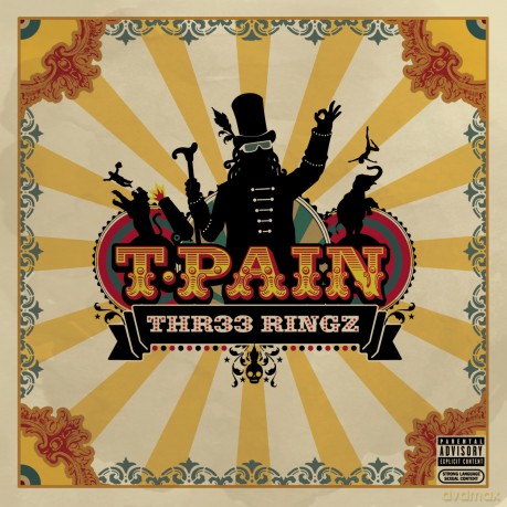 T-Pain: Thr33 Ringz [CD]