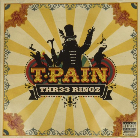 T-Pain: Thr33 Ringz [CD]