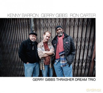 Kenny Barron: Thrasher Dream Trio [CD]