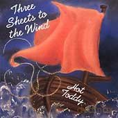 Hot Toddy: Three Sheets To The Wind [CD]