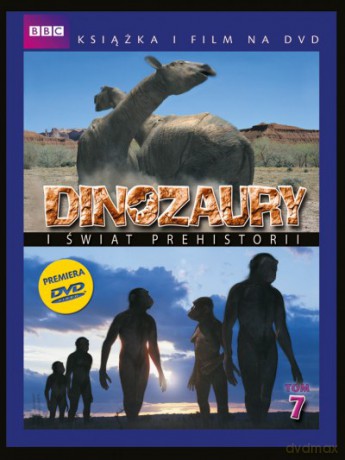 Dinozaury i Świat Prehistorii: Tom 7. Kraina Olbrzymów / Nasi Przodkowie (booklet) [DVD]