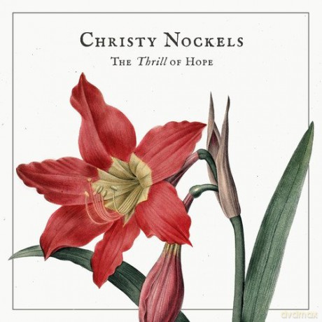 Christy Nockels: Thrill Of Hope [CD]
